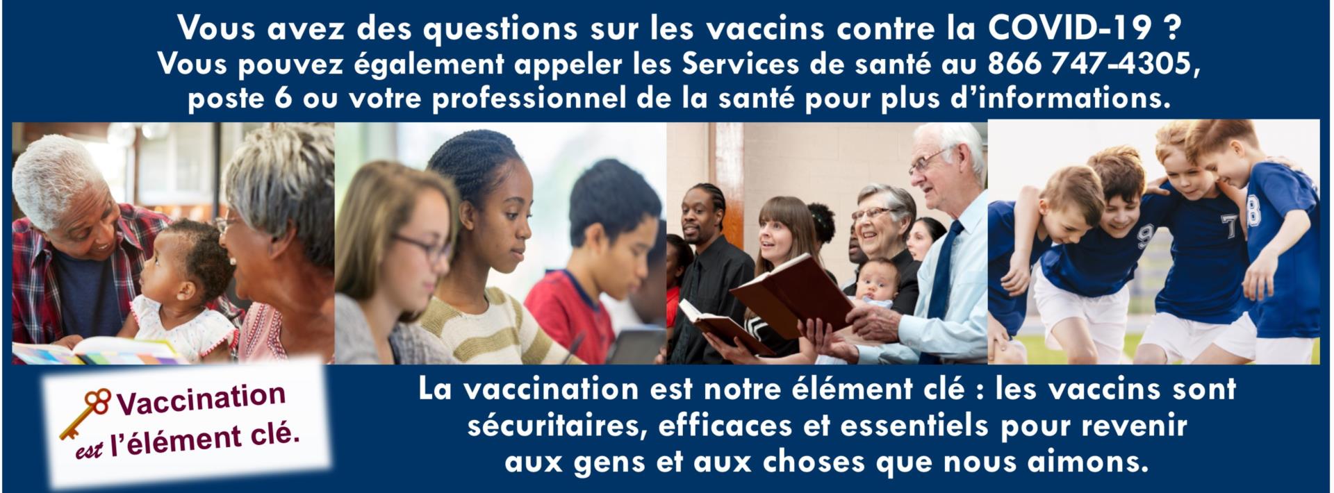Vaccination est l'élément clé